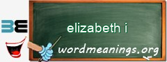 WordMeaning blackboard for elizabeth i